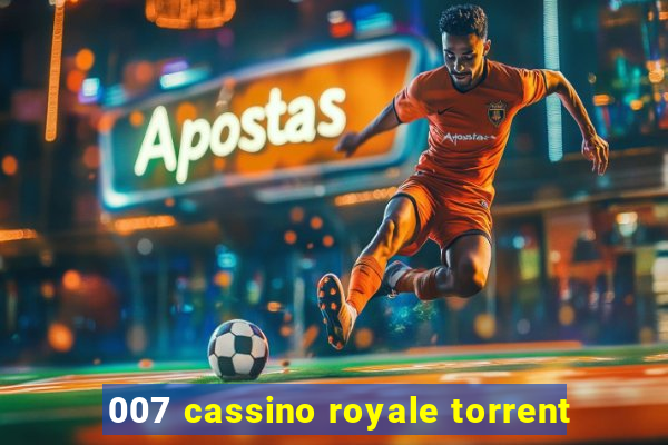 007 cassino royale torrent